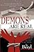 Demons Are Real by Beryl