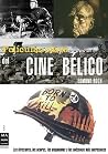 Películas clave del film bélico (Spanish Edition) Películas clave del film bélico (Spanish Edition)