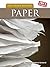 The Story Behind Paper (True Stories: The Story Behind: Level T)