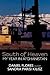 South of Heaven: My Year in...