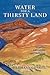Water for a Thirsty Land: Israelite Literature and Religion (Fortress Classics in Biblical Studies)