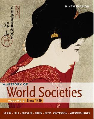 History of World Societies: Volume 2: Since 1450 (Paperback)