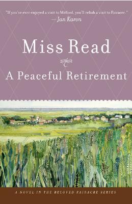 A Peaceful Retirement (Fairacre, #20)