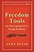 Freedom Tools: For Overcomi...