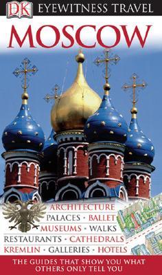 Moscow (Eyewitness Travel Guides)