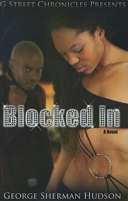 Blocked In (G Street Chronicles Presents)
