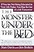 The Monster Under The Bed