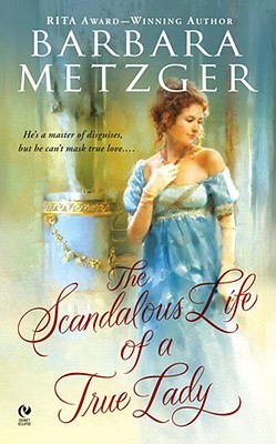 The Scandalous Life of a True Lady (Royce Lie Detectors #2)