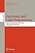 Functional and Logic Programming: 8th International Symposium, FLOPS 2006, Fuji-Susono, Japan, April 24-26, 2006, Proceedings (Lecture Notes in Computer Science, 3945)