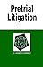 Pretrial Litigation by Dessem R. Lawrence