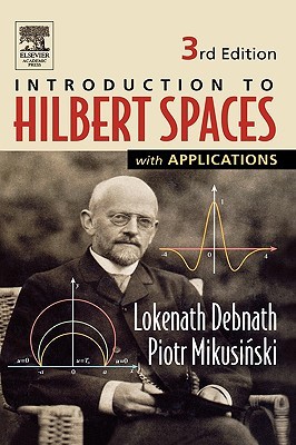Introduction to Hilbert Spaces with Applications (Hardcover)