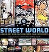 Street World: Urban Culture and Art from Five Continents