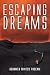 Escaping Dreams
