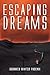 Escaping Dreams