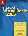 Murach's Visual Basic 2005: Training & Reference Murach's Visual Basic 2005: Training & Reference