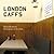 London Caffs