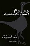 Bones Incandescent: The Pajarito Journals of Peggy Pond Church