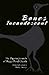 Bones Incandescent: The Pajarito Journals of Peggy Pond Church