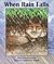 When Rain Falls