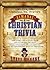 The Original Dr. Steve's Almanac of Christian Trivia: A Miscellany of Oddities, Instructional Anecdotes, Little-Known Facts and Occasional Frivolity