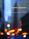 Writing Urbanism:...