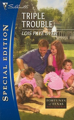 Triple Trouble (Fortunes of Texas: Return to Red Rock, #3)