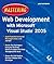 Mastering Web Development with Microsoft Visual Studio 2005