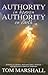 Authority in Heaven, Authority on Earth: Binding and Loosing, Principalities and Powers