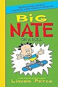 Big Nate on a Roll (Big Nate Novels, #3) 