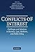 Conflicts of Interest: Challenges and Solutions in Business, Law, Medicine, and Public Policy
