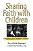 Sharing Faith with Children: Rethinking the Children's Sermon