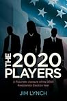 The Twenty-Twenty Players by Jim   Lynch