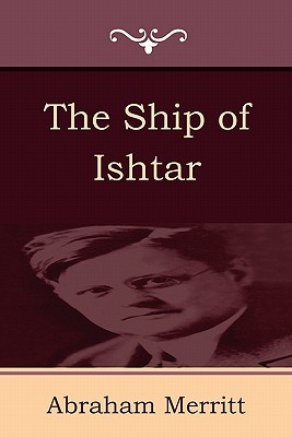 The Ship of Ishtar