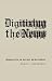 Digitizing The News: Innova...