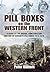 Pill Boxes on the Western F...