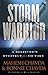 Storm Warrior: A Believer's...