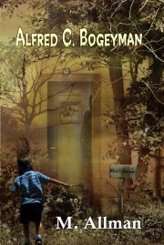 Alfred C. Bogeyman (Kindle Edition)