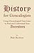 History for Genealogists by Judy Jacobson