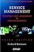 Service Management : Strategy and Leadership in Service Business, 3rd Edition