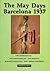 The May Days Barcelona 1937