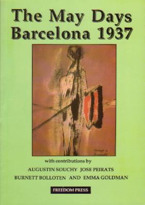 The May Days Barcelona 1937 (Paperback)