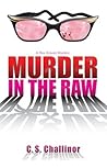 Murder in the Raw (Rex Graves Mystery, #2)