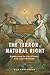The Terror of Natural Right: Republicanism, the Cult of Nature, and the French Revolution