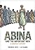Abina and the Important Men...
