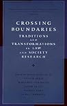 Crossing Boundaries: Traditions and Transformations in Law and Society Research (Fundamental Issues in Law and Society) Crossing Boundaries: Traditions and Transformations in Law and Society Research (Fundamental Issues in Law and Society)