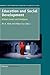 Education and Social Development: Global Issues and Analyses (Comparative and International Education: Diversity of Voices, 1)