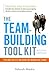 The Team-Building Tool Kit:...