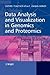 Data Analysis and Visualization in Genomics and Proteomics