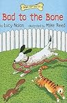 Bad to the Bone by Lucy Nolan