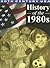 History of the 1980's (20th Century USA)